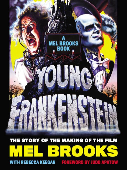 Title details for Young Frankenstein by Mel Brooks - Available